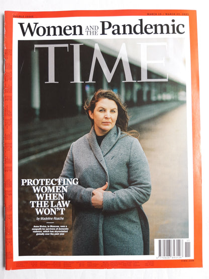Time magazine Woman and the Pandemic Protecting woman when the law won`t Anna Rivina 15./22.03.2021 15th/22nd March März 2021