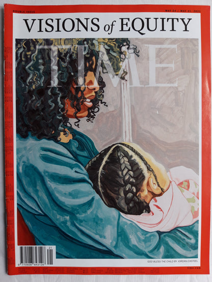 Time magazine Vision of Equity God bless the child by Jordan Casteel 24./31.05.2021 24th May Mai 2021