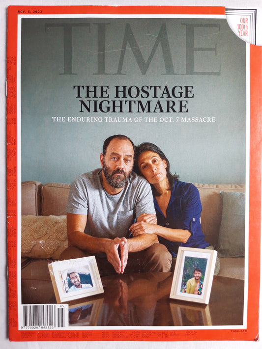Time magazine The Hostage Nightmare The enduring trauma of the October 7 Massacre 06.11.2023 06th November 2023