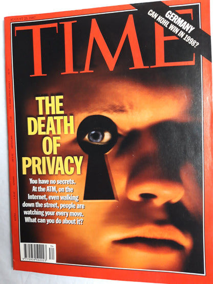 Time magazine The death of privacy You have no secrets watching you Germany Can Kohl win in 1998? 25.08.1997 25th August 28. August 1997