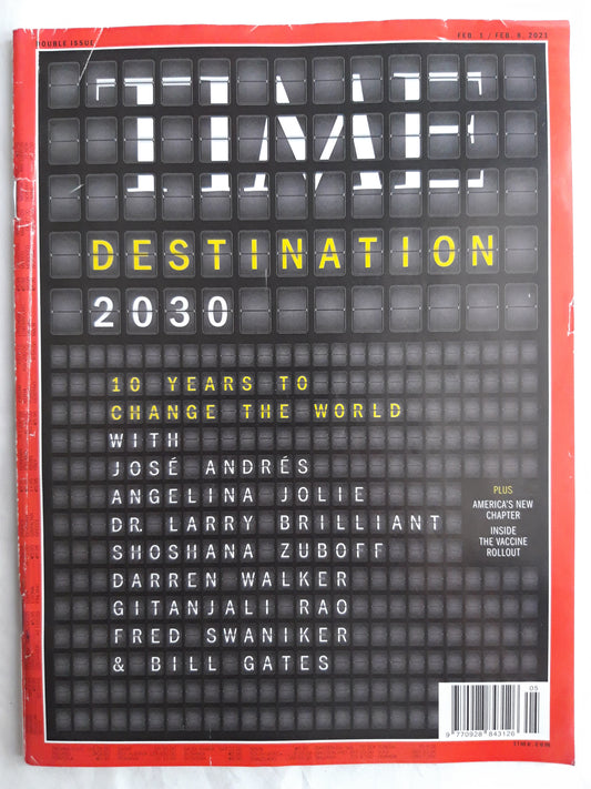 Time magazine Destination 2030 10 years to change the world Angelina Jolie Bill Gates Inside Vaccine Rollout original package OP OVP Originalverpackung 01./08.02.2021 January/February 2021