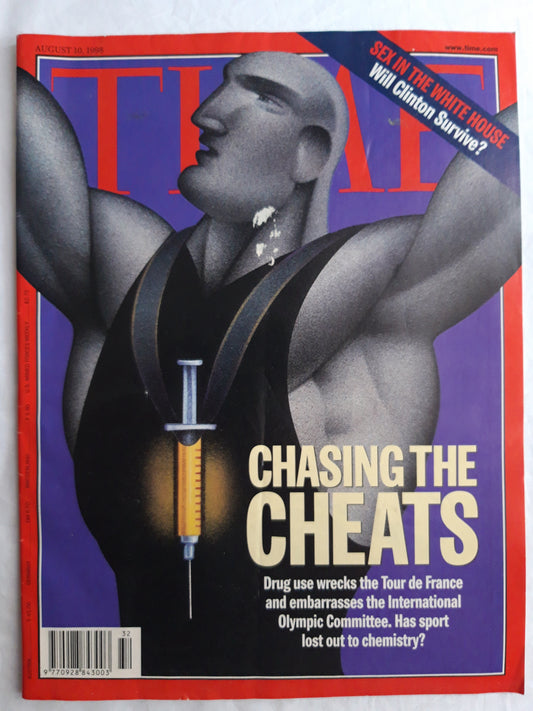 Time magazine Chasing the cheats Drug use wrecks the Tour de France International Olympic Committee Sex in the White House Bill Clinton 10.08.1998 10. 10th August 1998