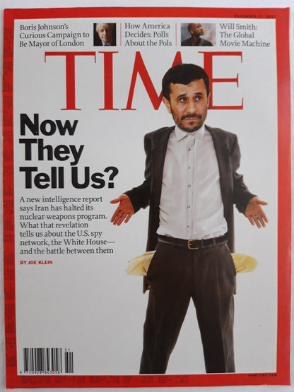Time magazine Now they tell us? White House Boris Johnson Will Smith Iran 17.12.2007 17th 17. Dezember December 2007
