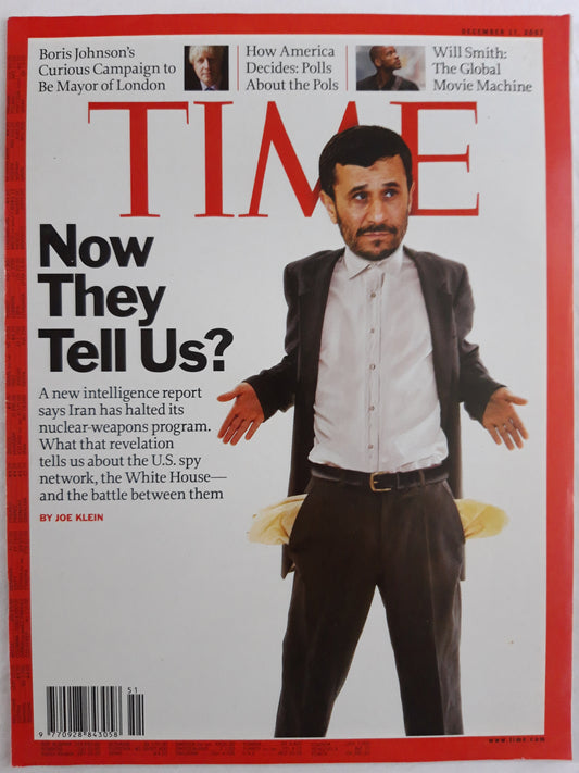 Time magazine Now they tell us? White House Boris Johnson Will Smith Iran 17.12.2007 17th 17. Dezember December 2007
