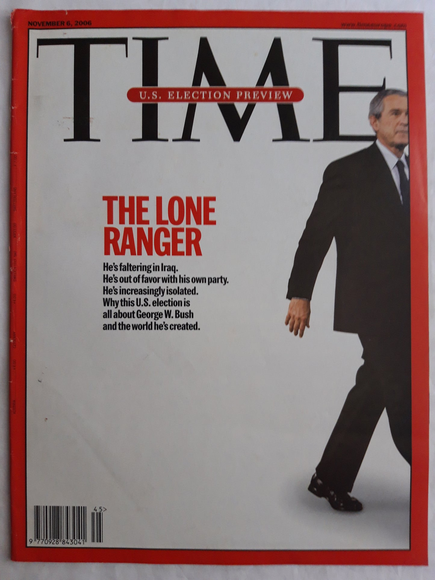 Time magazine The lone ranger George Bush Irag U.S. Election Preview 06.11.2006 06th 06. November 2006
