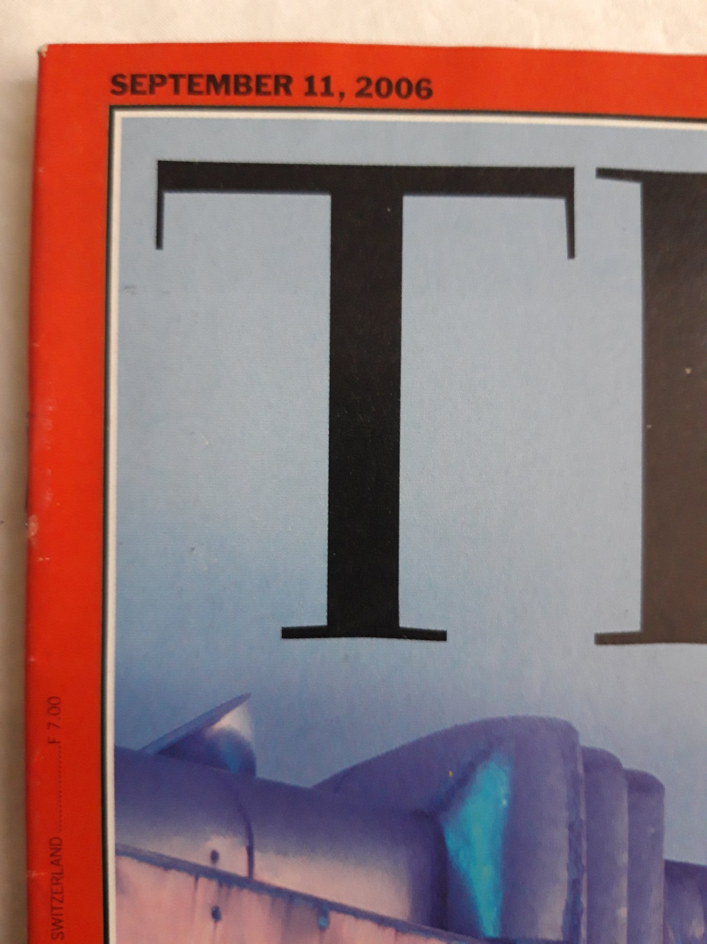 Time magazine What We Lost 9/11 Historian Niall Ferguson looks back from the future 11.09.2006 September 2006