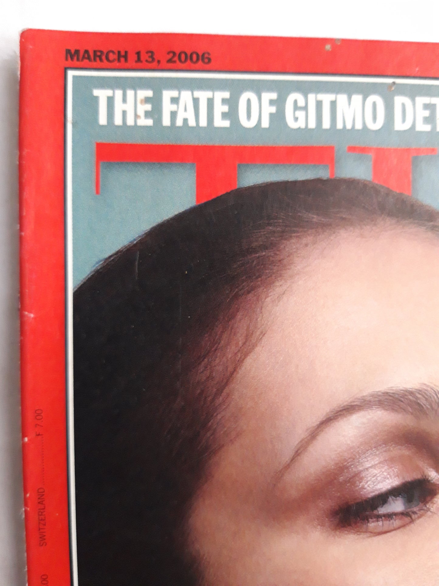 Time magazine Face Facts Europe has fallen in love with Cosmetic surgery Fate of Gitmo Detainee 063 Rural unrest in China 13.03.2006 March März 2006