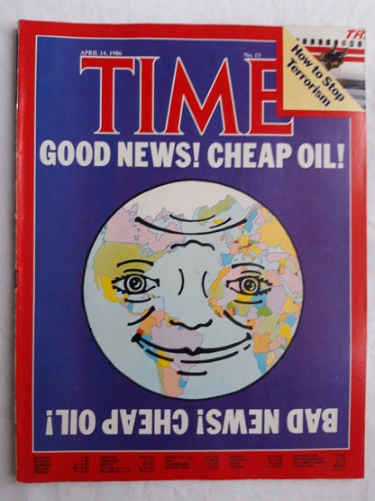 Time magazine Good News! Cheap Oil! Bad News! Cheap Oil! How to stop terrorism 14.04.1986 No. 15 14th 14. April 1986