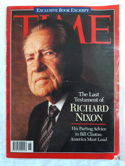 Time magazine The Last Testament of Richard Nixon His Parting Advice to Bill Clinton America must lead 02.05.1994 02th 02. May Mai 1994 No. 18