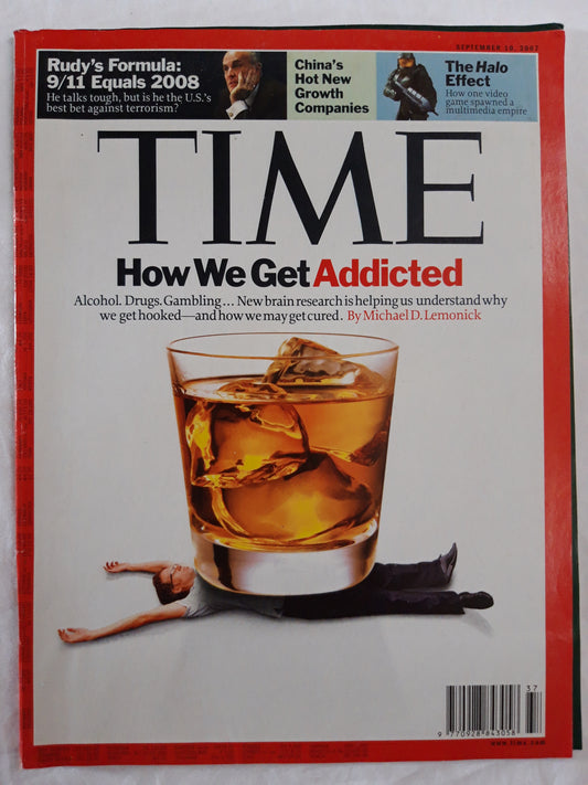 Time magazine How we get addicted Alcohol Drugs Gambling The Halo Effect Rudy`s Formula: 9/11 Equals 2008 10.09.2007 10th 10. September 2007
