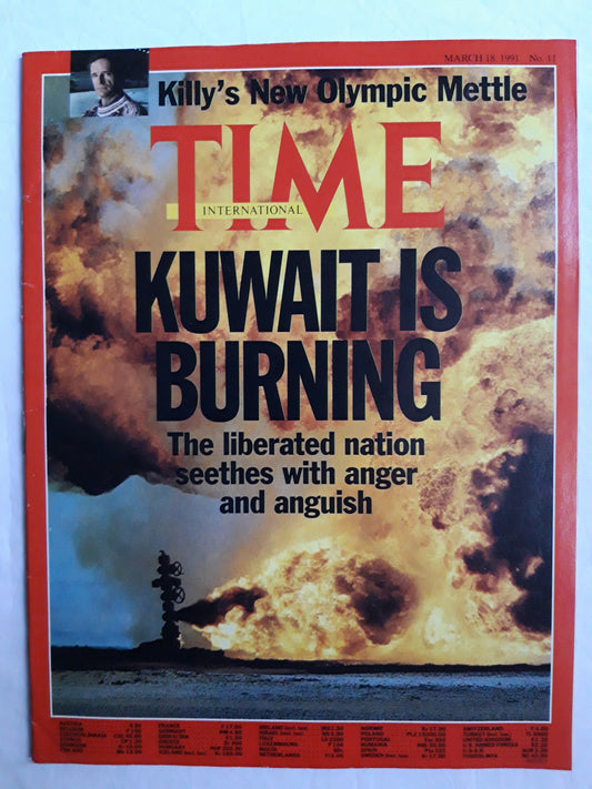 Time magazine Killy`s New Olympic Mettle Kuwat is burning The liberated nation seethes with anger and anguish 18.03.1991 18th 18. March März 1991 No. 11