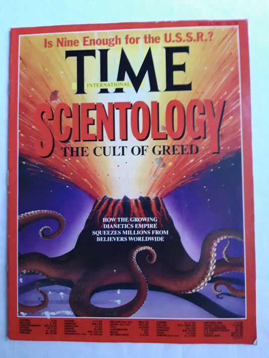 Time magazine Scientology The cult of greed Is Nine Enought for the U.S.S.R. How the growing dianetics empire Squeezes millions from believers worldwide 06.05.1991 5th May 05. Mai 1991
