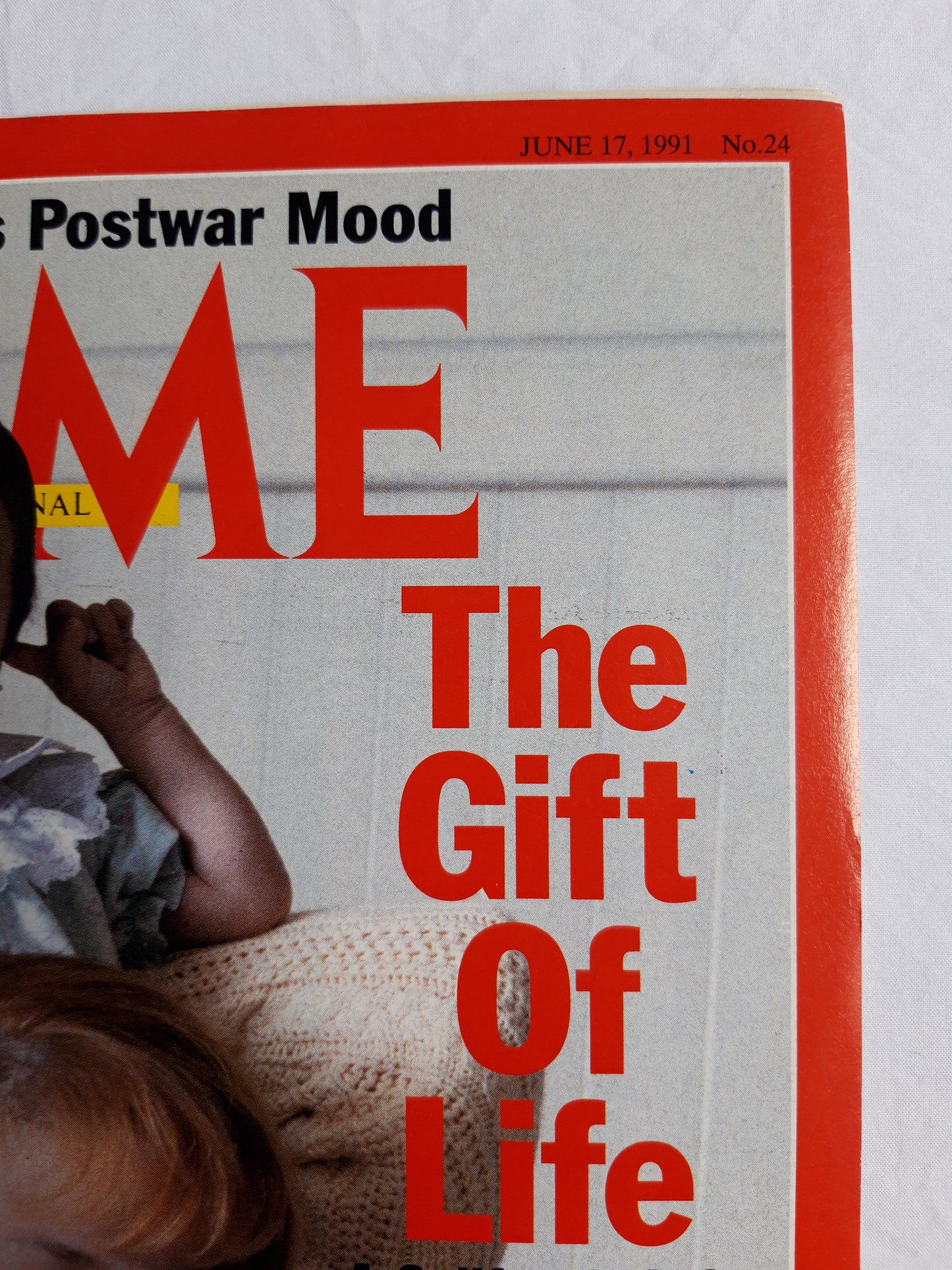 Time magazine The Gift of life A California baby was born to provide lifesaving bone marrow to her bif sister. Around the world, miracle medicine is raising new moral questions. America`s Postwar Mood 17.06.1991 No. 24 17th June 17. Juni 1991