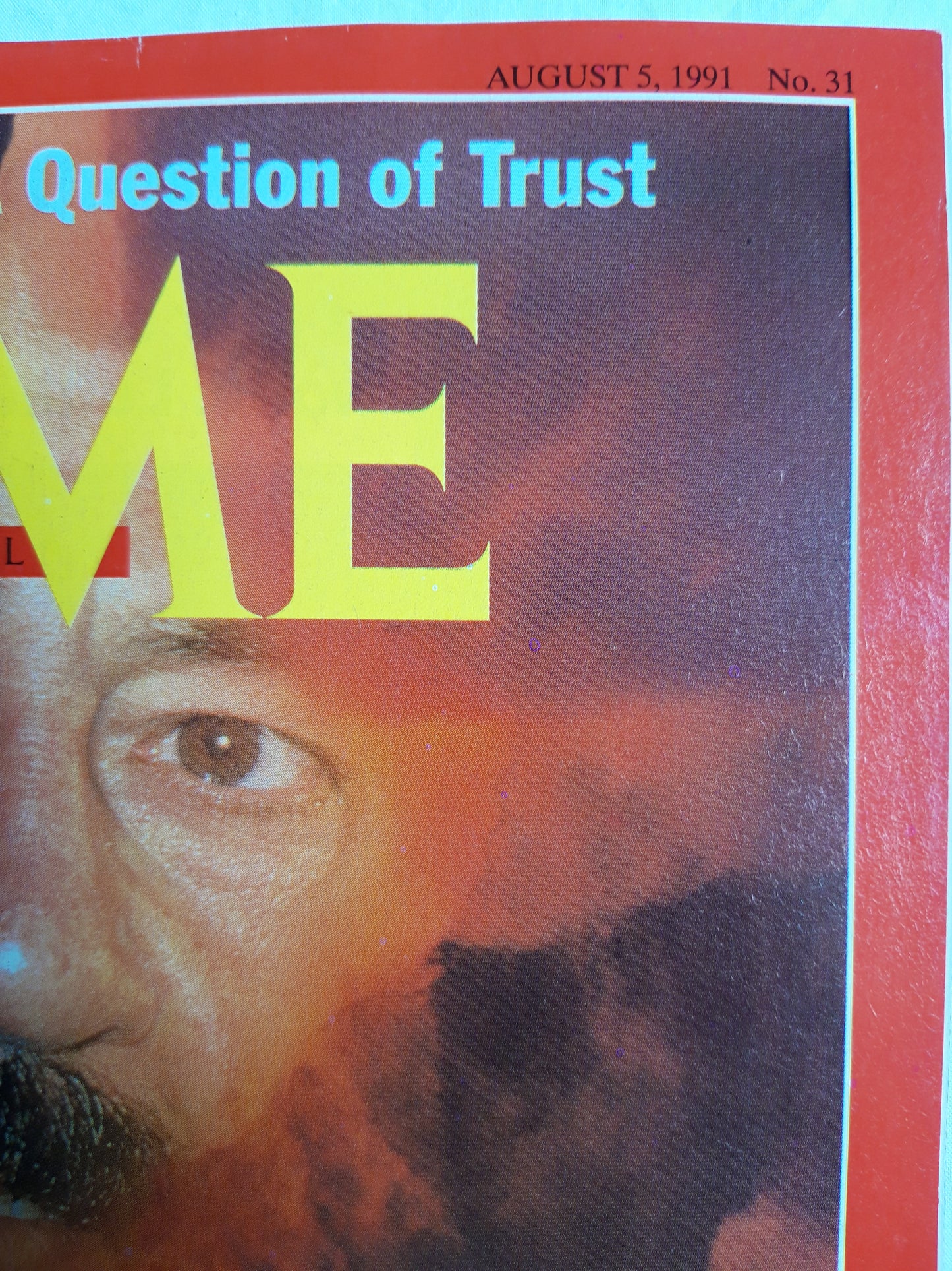 Time magazine Was It Worth It? South Africa: A Question of Trust The Mess in Kuwait Saddam Hussein Staying Power A Rocky Road to Mideast Peace 05.08.1991 05th August 05. August 1991No. 31