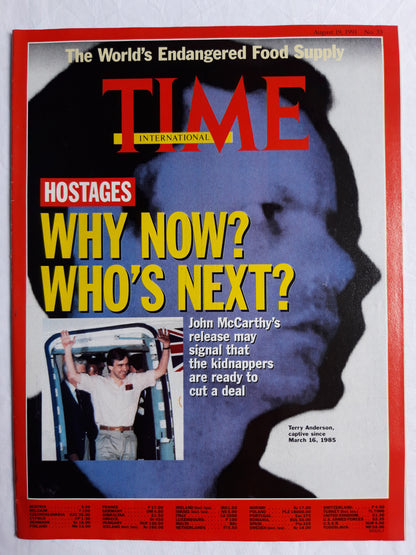 Time magazine Hostages Why now? Who`s next? John McCarthy`s Terry Anderson The World`s Endangered Food Supply 19.08.1991 19th August 19. August 1991 No.33