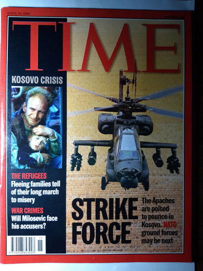Time magazine Strike Force The Apaches Kosovo crisis NATO The refugees War crimes 19.04.1999 April 1999