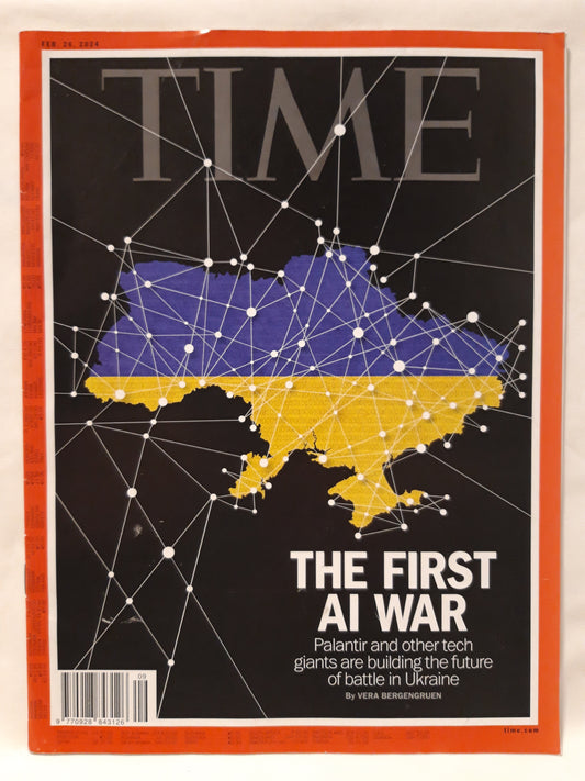 Time magazine The first AI war Ukraine 26.02.2024 26.Februar  2024