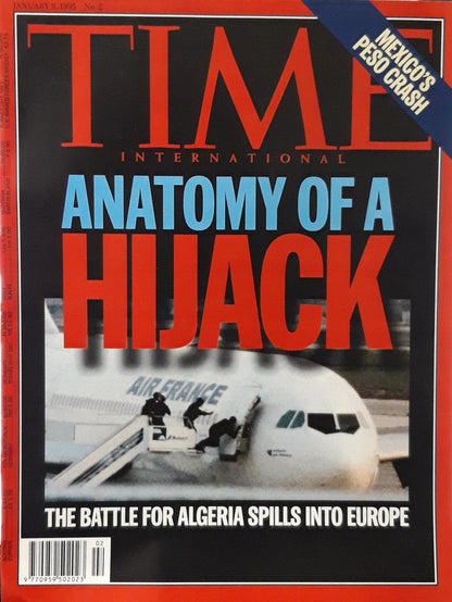 Time magazine Anatomy Of A Hijack The Battle for Algeria Spills Info Europe Mexico`s Peso Crash 09.01.1995 Januar 1995 No. 2