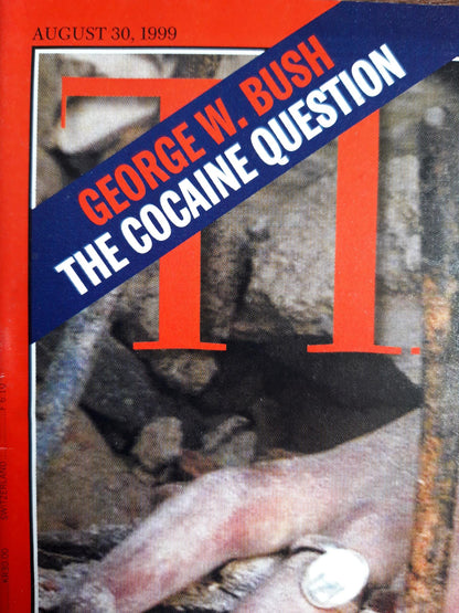 Time magazine Among The Ruins An urban earthquake in R´Turkey claims tens of thousands of lives George W. Bush The Cocaine Question 30.08.1999 August 1999