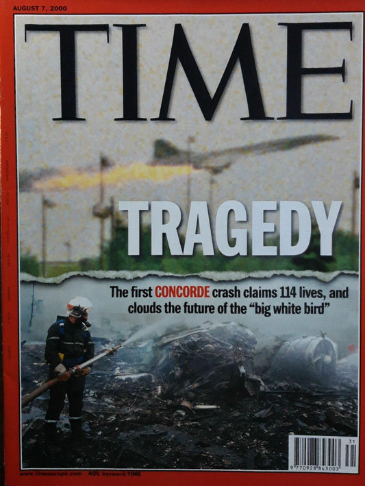 Time magazine Tragedy The first Concorde crash 25.07.2000 07.08.2000 August 2000