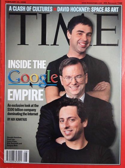 Time magazine Inside the Google Empire Larry Page Eric Schmidt Sergey Brin David Hockney: Space as art 20.02.2006 February 2006