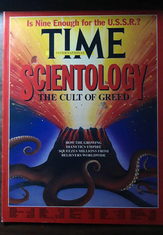 Time magazine Scientology The cult of greed Is Nine Enought for the U.S.S.R. How the growing dianetics empire Squeezes millions from believers worldwide 06.05.1991 5th May 05. Mai 1991