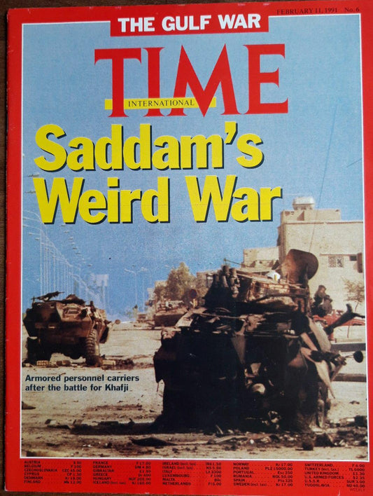 Time magazine Saddam`s Weird War The Gulf war Armored personnel carriers after the battle for Khafji 11.02.1991 11th 11. February 1991 No. 6