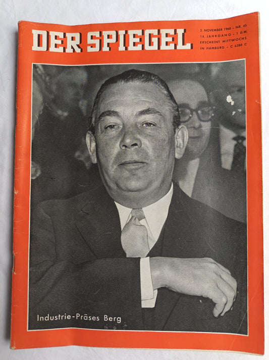 Der SpiegelIndustrie-Präses Berg 02.11.1960 Nr. 45 2. 2nd November 1960