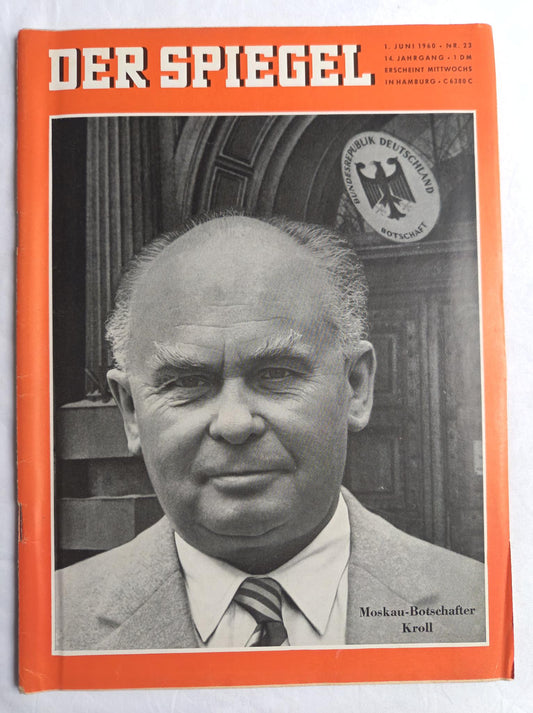 Der Spiegel Moskau-Botschafter Kroll 01.06.1960 Nr. 23 1st 1. Juni June 1960